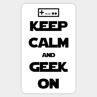 Keep Calm and Geek On Sticker